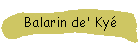 Balarin de' Ky�