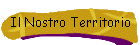 Il Nostro Territorio
